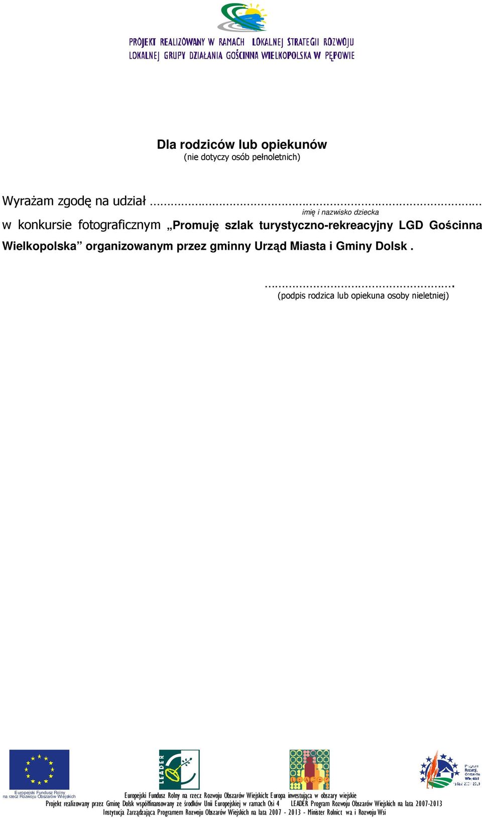 turystyczno-rekreacyjny LGD Gościnna Wielkopolska organizowanym przez gminny Urząd