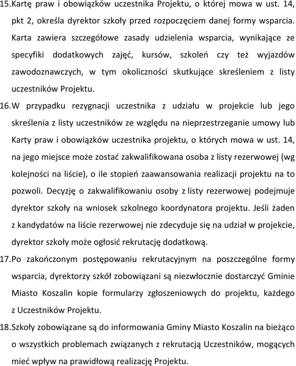 uczestników Projektu. 16.