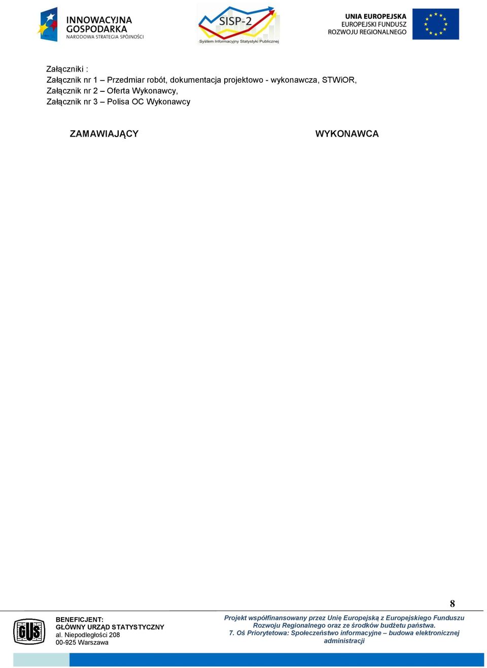 Załącznik nr 2 Oferta Wykonawcy, Załącznik nr