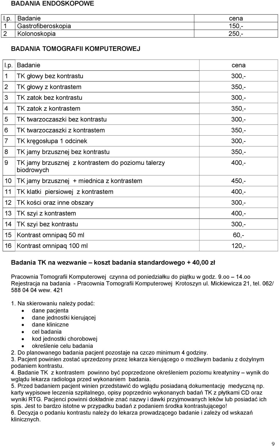 a 150,- 2 Kolonoskopi
