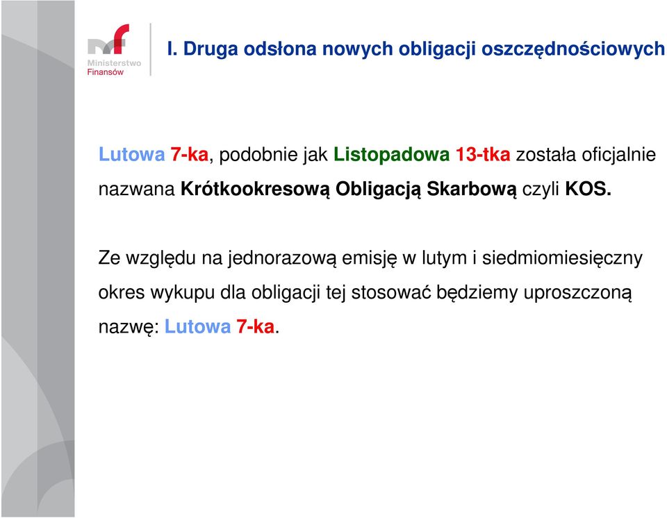 Skarbową czyli KOS.