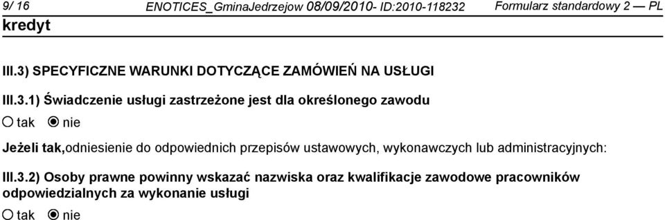 określonego zawodu Jeżeli,odsie do odpowiednich przepisów ustawowych, wykonawczych lub