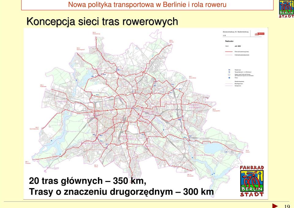 głównych 350 km, Trasy