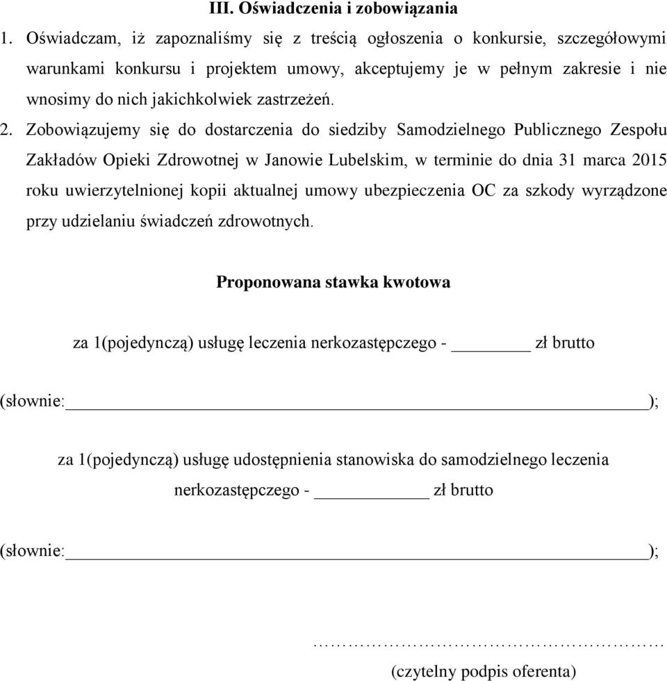 zastrzeżeń. 2.