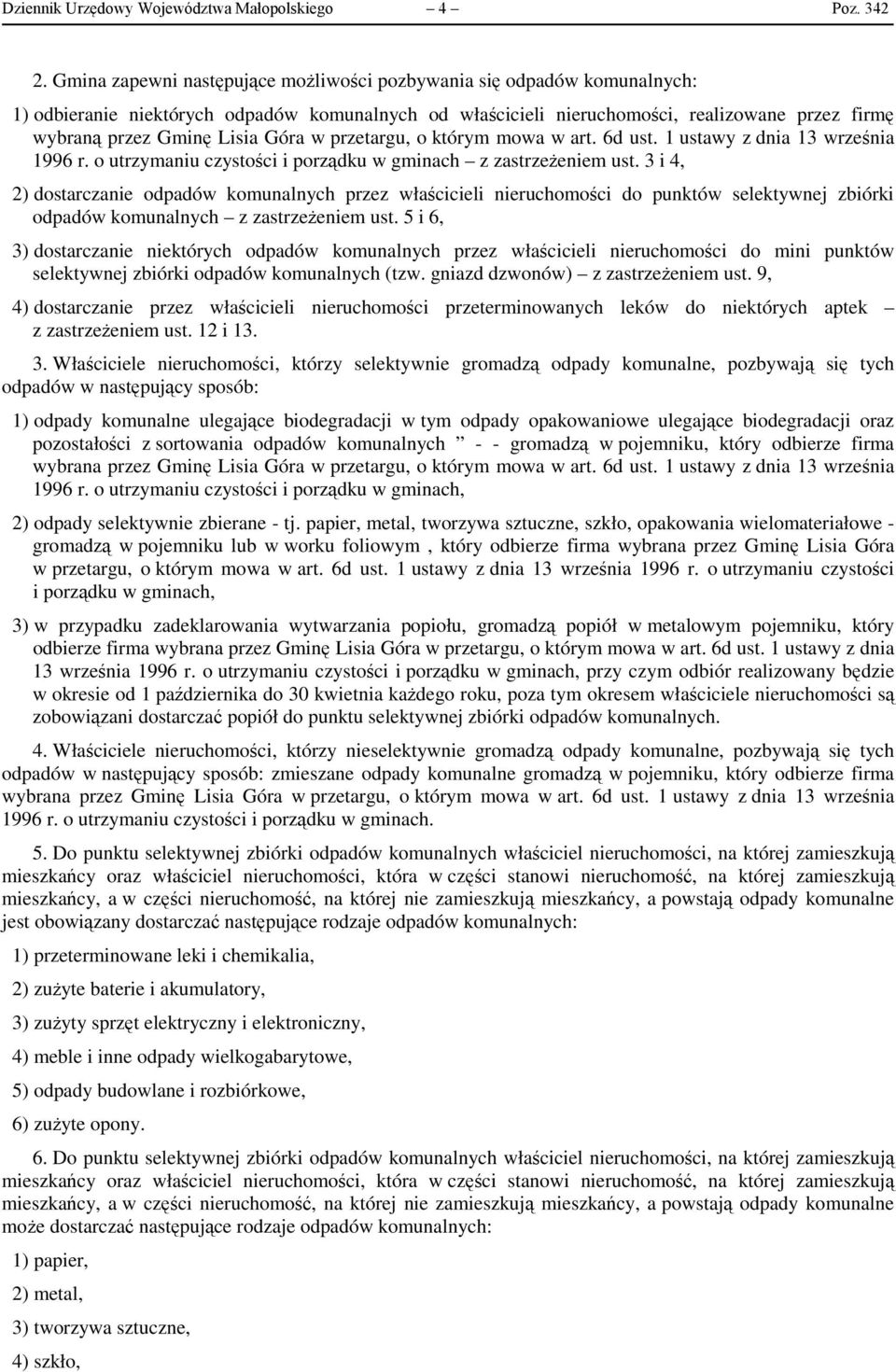 Góra w przetargu, o którym mowa w art. 6d ust. 1 ustawy z dnia 13 września 1996 r. o utrzymaniu czystości i porządku w gminach z zastrzeżeniem ust.