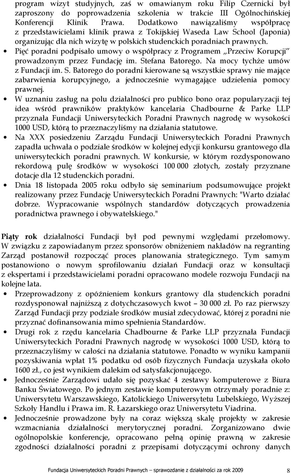 Pięć poradni podpisało umowy o współpracy z Programem Przeciw Korupcji prowadzonym przez Fundację im. St