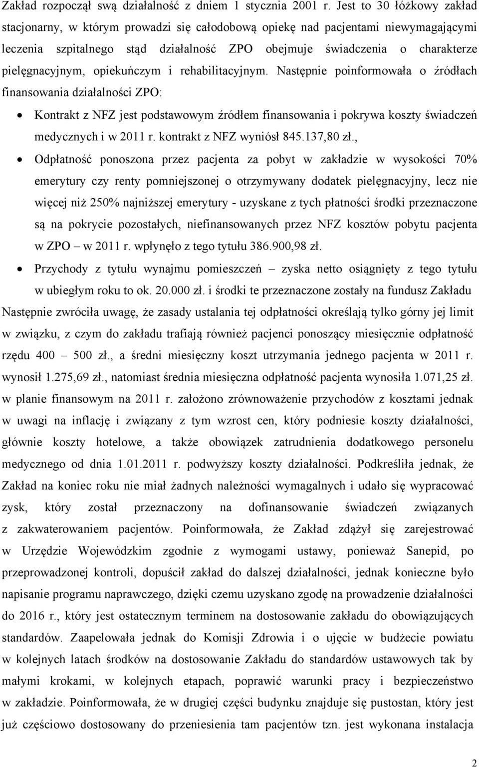 pielęgnacyjnym, opiekuńczym i rehabilitacyjnym.