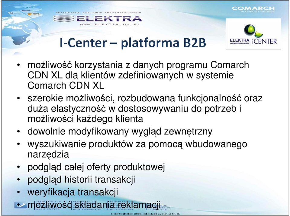 kaŝdego klienta dowolnie modyfikowany wygląd zewnętrzny wyszukiwanie produktów za pomocą wbudowanego narzędzia