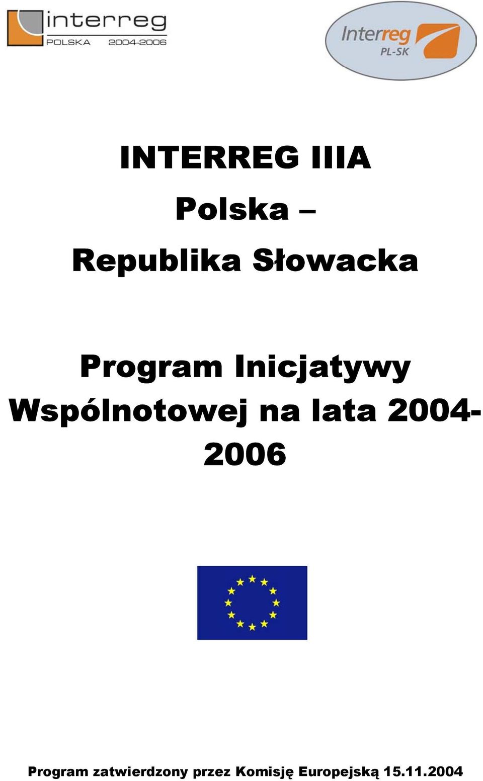 Wspólnotowej na lata 2004-2006