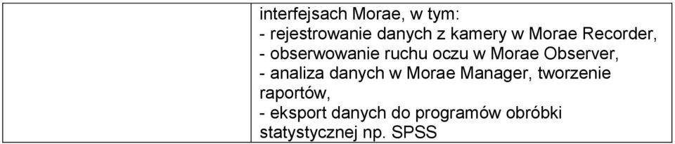 Observer, - analiza danych w Morae Manager, tworzenie