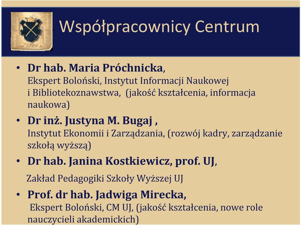 informacja naukowa) Dr inż. Justyna M.