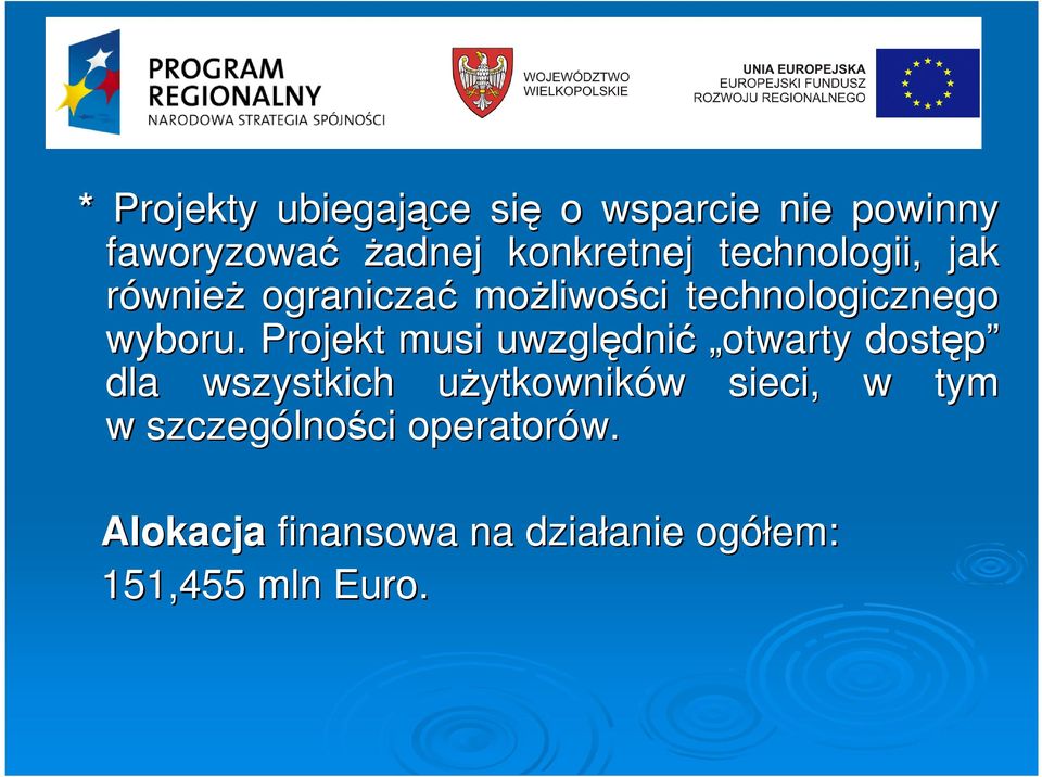 Projekt musi uwzględni dnić otwarty dostęp dla wszystkich uŝytkowniku ytkowników w