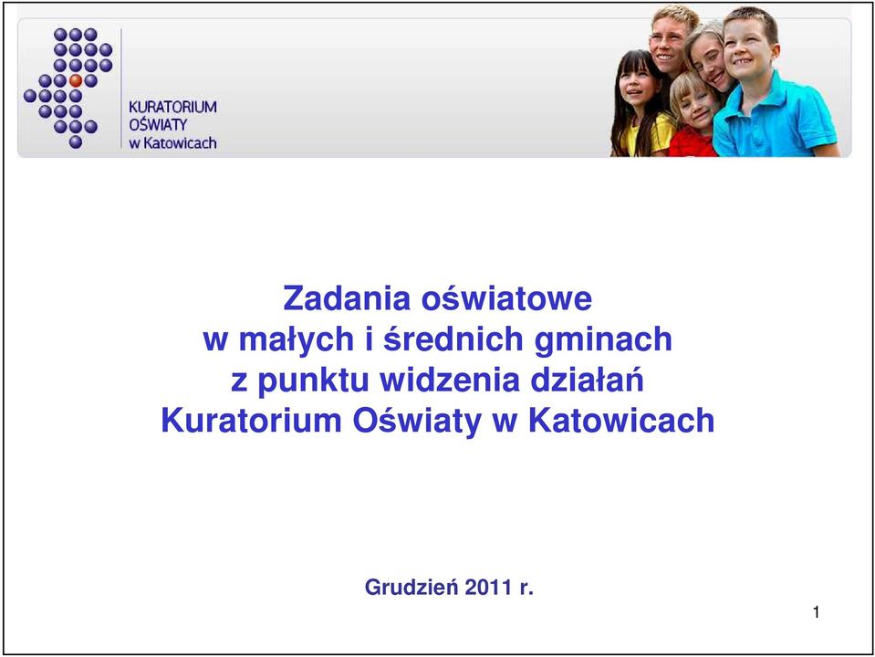 widzenia działań Kuratorium