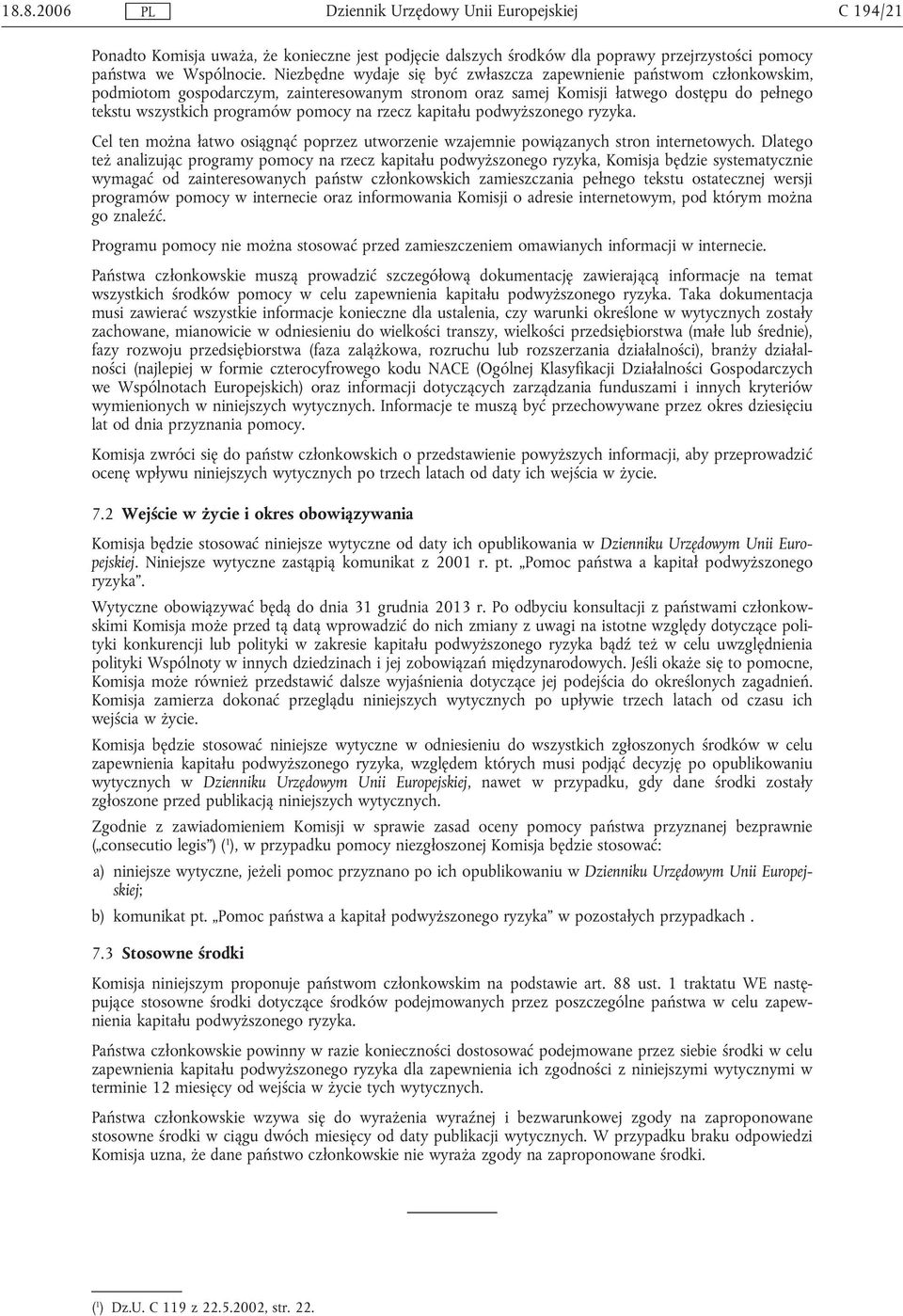 na rzecz kapitału podwyższonego ryzyka. Cel ten można łatwo osiągnąć poprzez utworzenie wzajemnie powiązanych stron internetowych.
