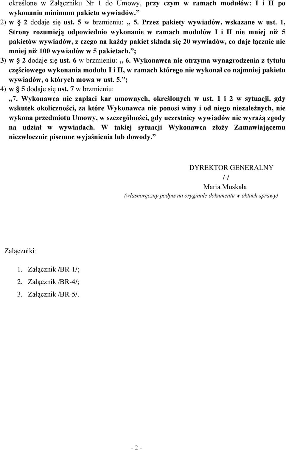 pakietach. ; 3) w 2 dodaje się ust. 6 w brzmieniu: 6.