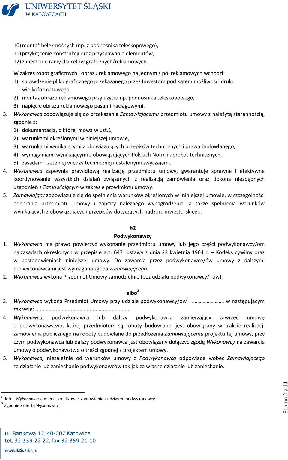 montaż obrazu reklamowego przy użyciu np. podnośnika teleskopowego, 3)