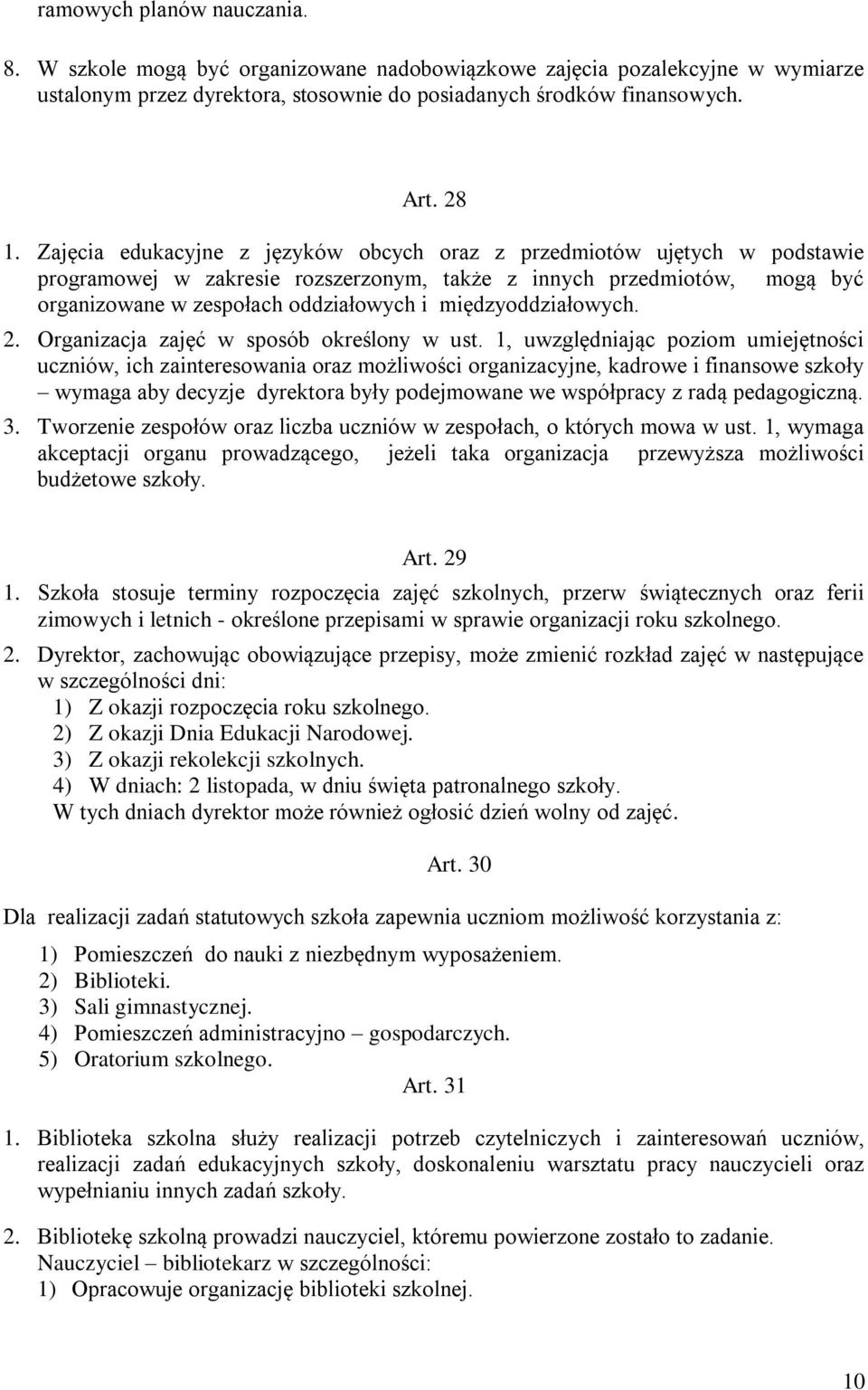 międzyoddziałowych. 2. Organizacja zajęć w sposób określony w ust.