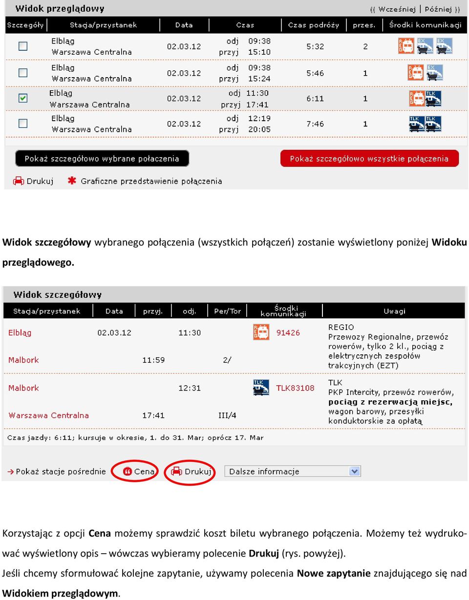 Możemy też wydrukować wyświetlony opis wówczas wybieramy polecenie Drukuj (rys. powyżej).