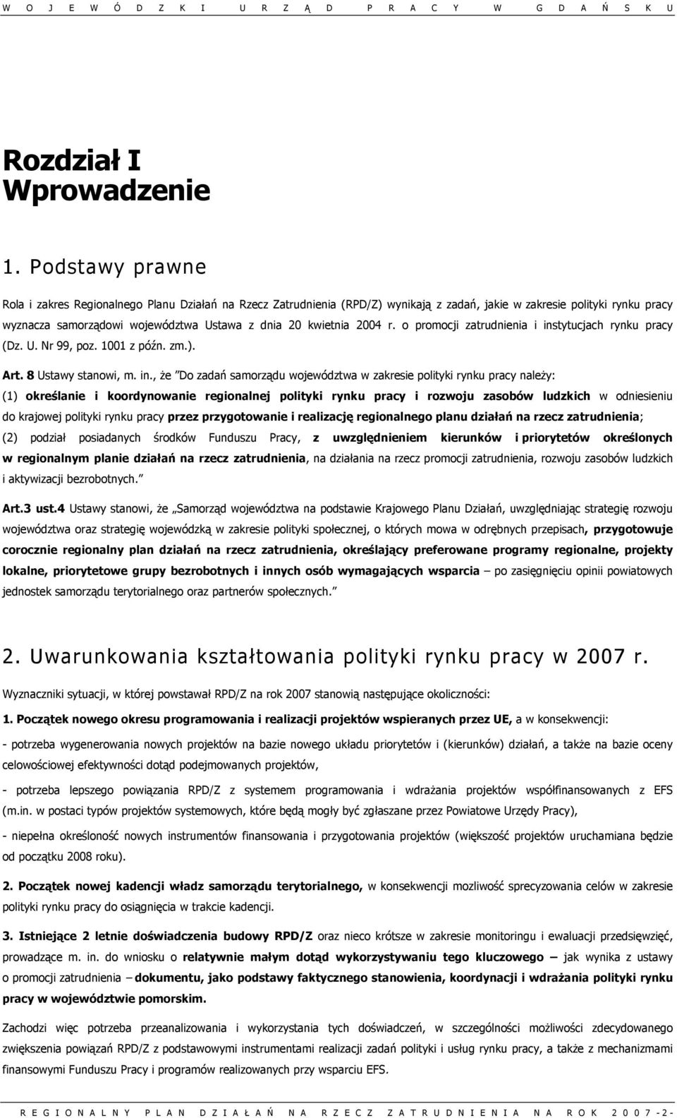 kwietnia 2004 r. o promocji zatrudnienia i ins