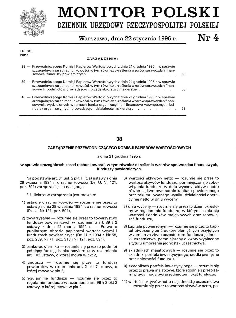 w sprawie szczególnych zasad rachunkowości, w tym również określenia wzorów sprawozdań finansowych, funduszy powierniczych.