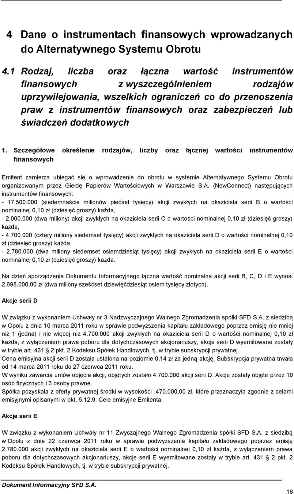 lub świadczeń dodatkowych 1.