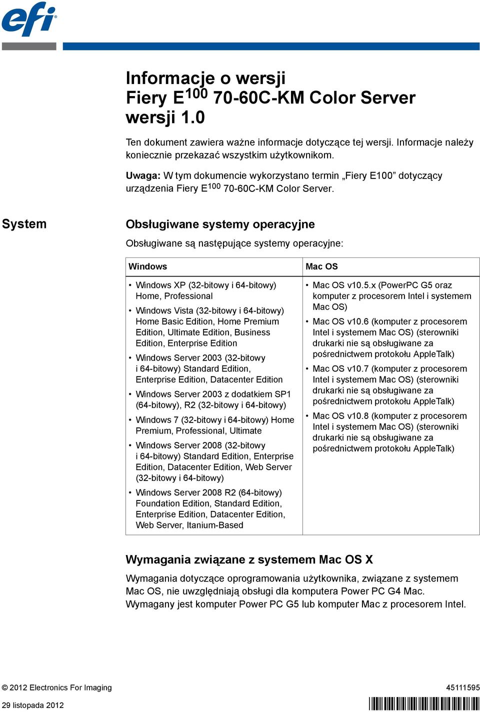 System Obsługiwane systemy operacyjne Obsługiwane są następujące systemy operacyjne: Windows Windows XP (32-bitowy i 64-bitowy) Home, Professional Windows Vista (32-bitowy i 64-bitowy) Home Basic