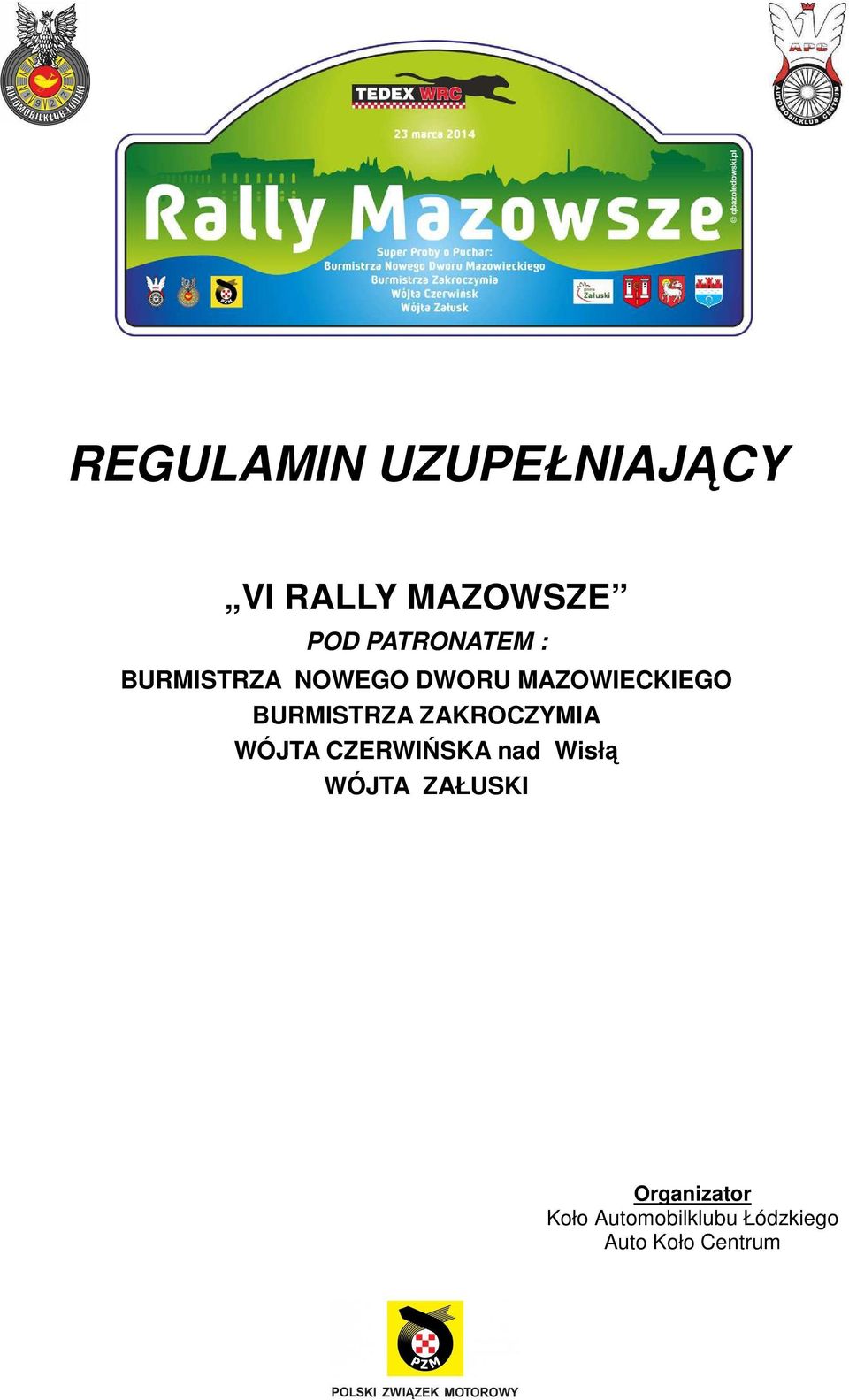 BURMISTRZA ZAKROCZYMIA WÓJTA CZERWIŃSKA nad Wisłą