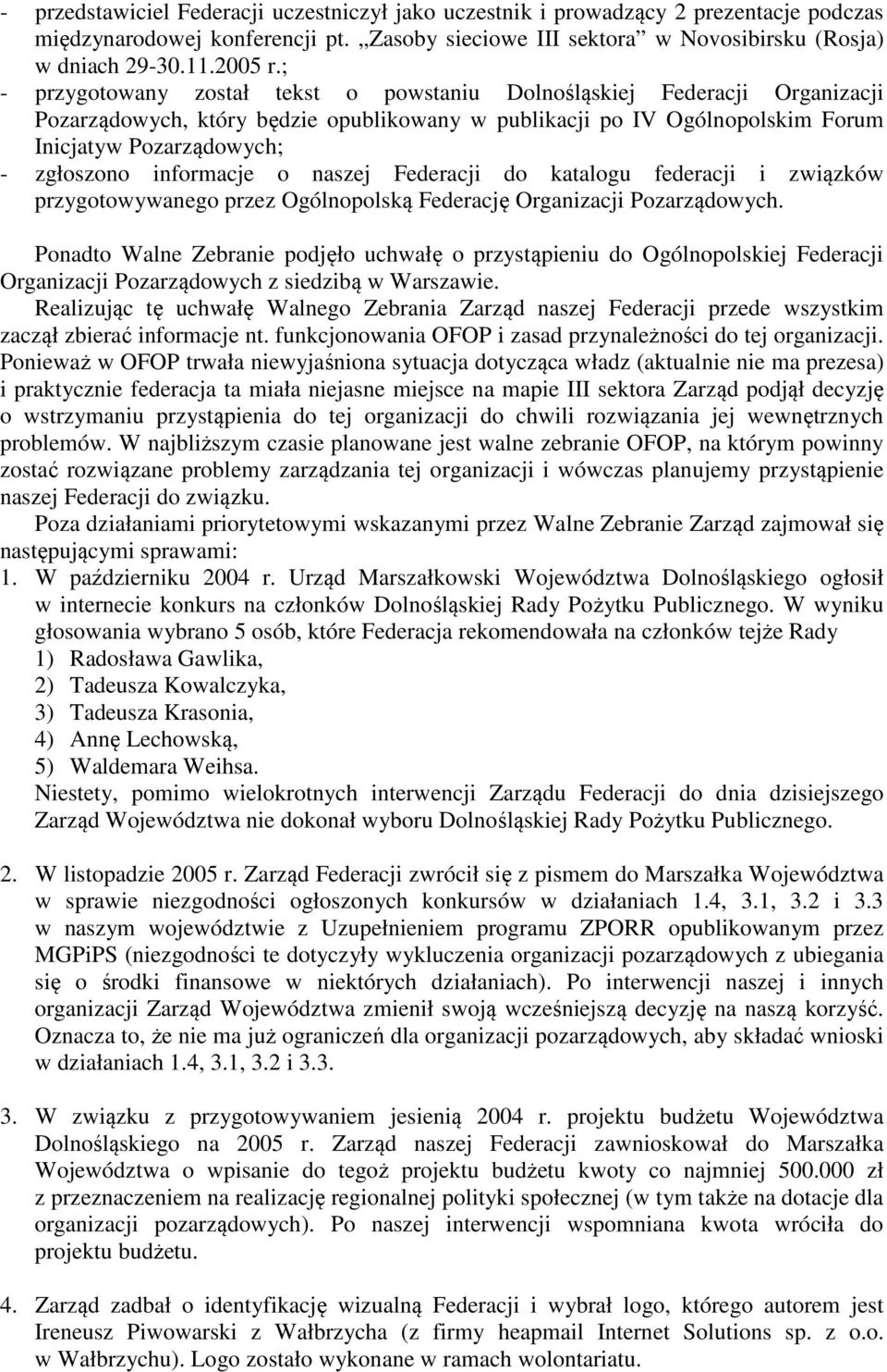 informacje o naszej Federacji do katalogu federacji i związków przygotowywanego przez Ogólnopolską Federację Organizacji Pozarządowych.