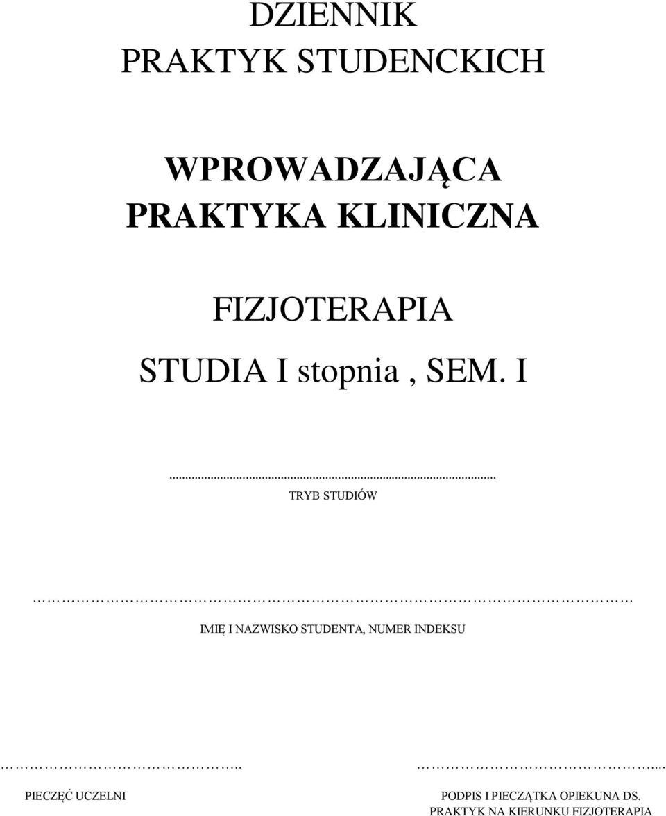 stopnia, SEM. I.