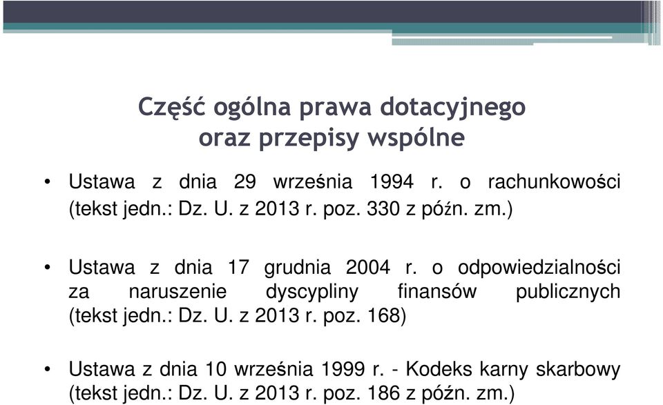 o odpowiedzialności za naruszenie dyscypliny finansów publicznych (tekst jedn.: Dz. U. z 2013 r. poz.