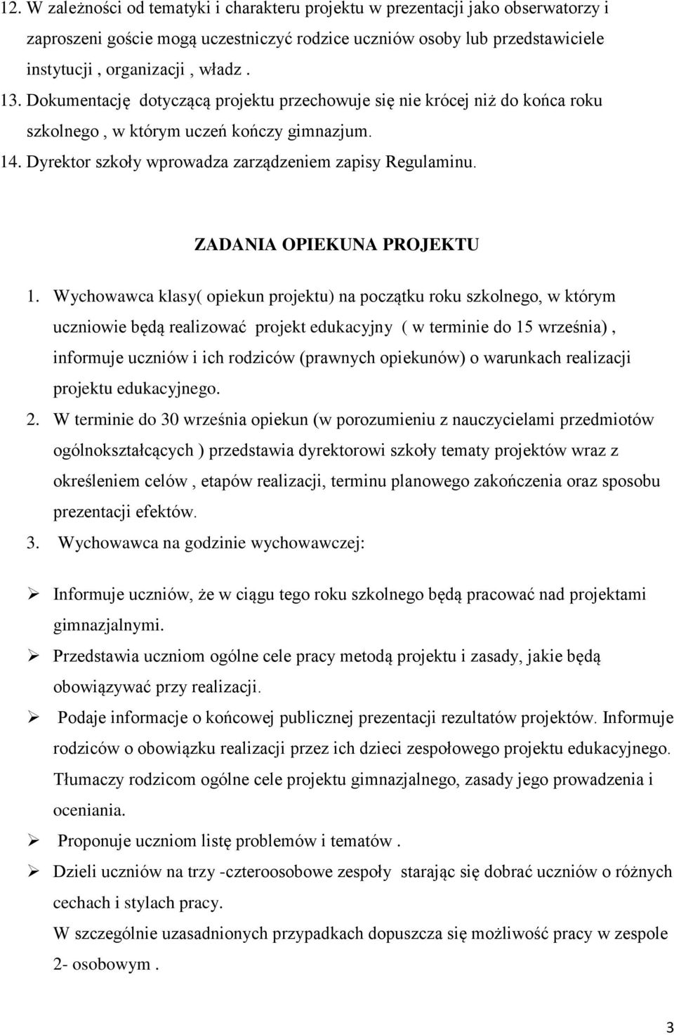 ZADANIA OPIEKUNA PROJEKTU 1.