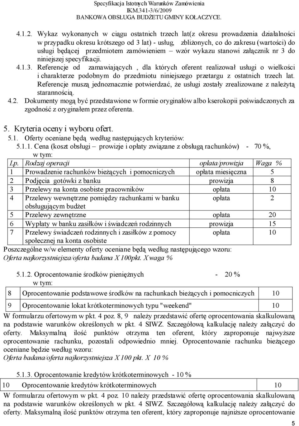 zamówieniem wzór wykazu stanowi załącznik nr 3 