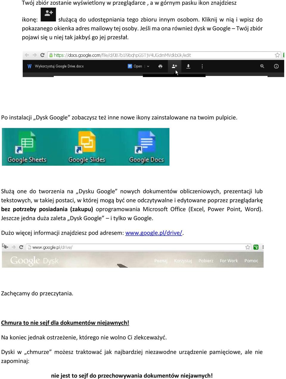 Po instalacji Dysk Google zobaczysz też inne nowe ikony zainstalowane na twoim pulpicie.