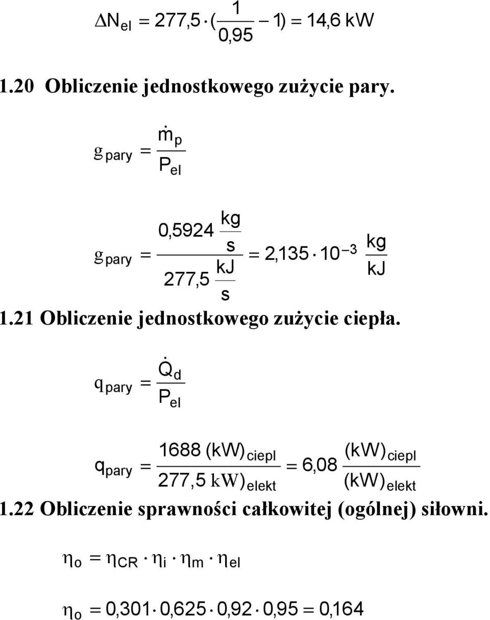 q ary Q & P d 688 (kw) cel (kw) cel q ary 6,08 77,5 kw) ekt (kw)