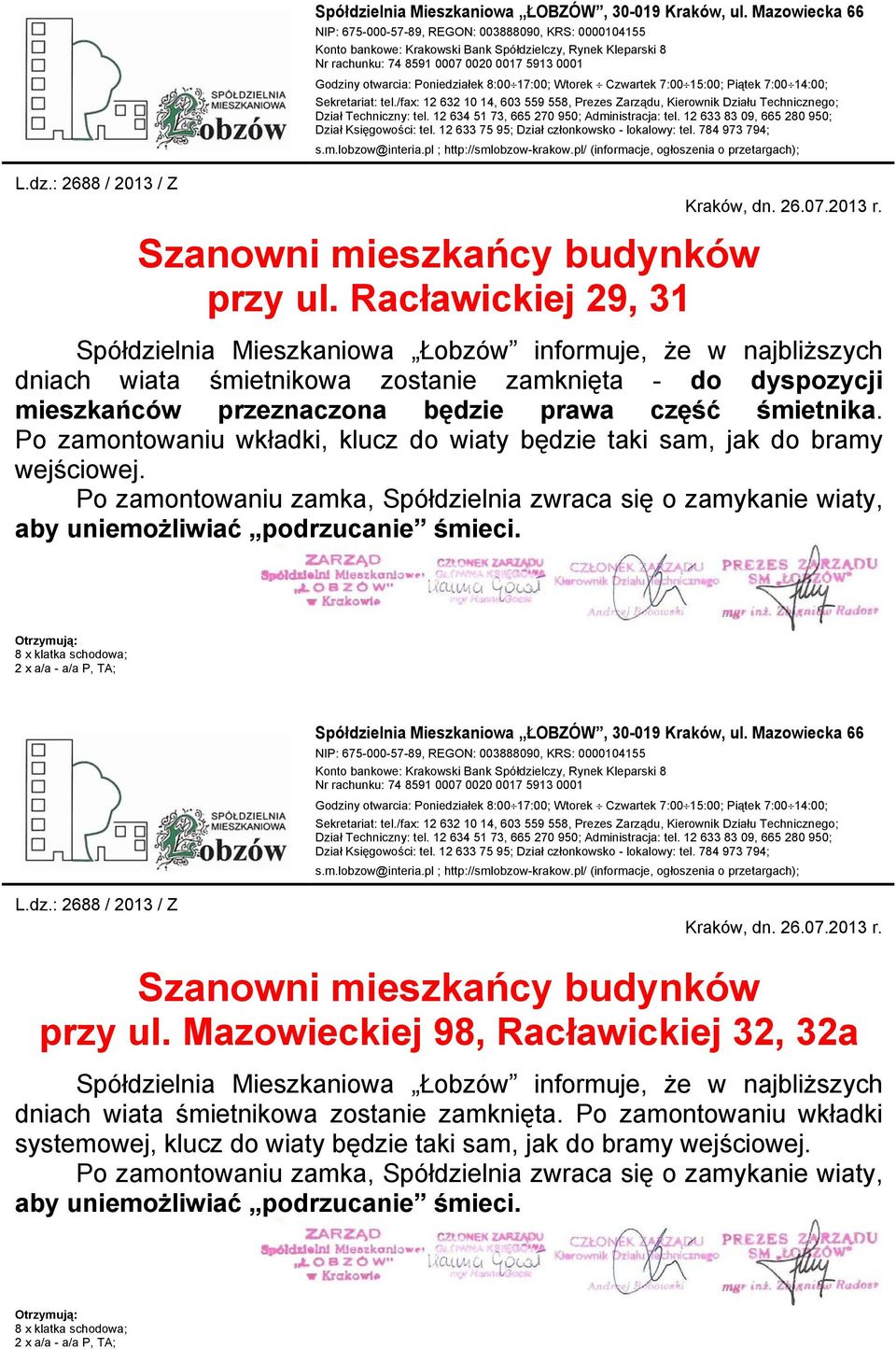 przeznaczona będzie prawa część śmietnika.