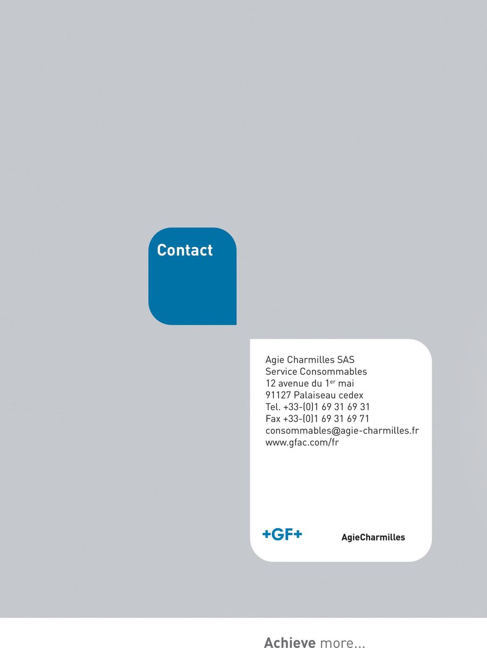 +33-(0)1 69 31 69 31 Fax +33-(0)1 69 31 69 71
