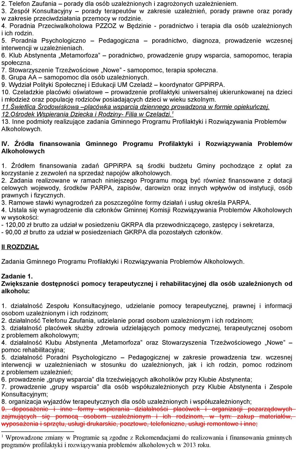 Poradnia Przeciwalkoholowa PZZOZ w Będzinie - poradnictwo i terapia dla osób uzależnionych i ich rodzin. 5.