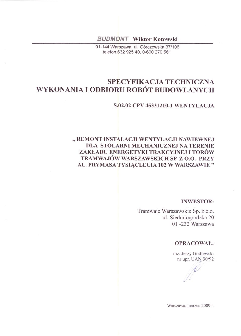 0561 SPECYFIKACJA TECHNICZNA WYKONANIA I ODBIORU ROBÓT BUDOWLANYCH S.02.