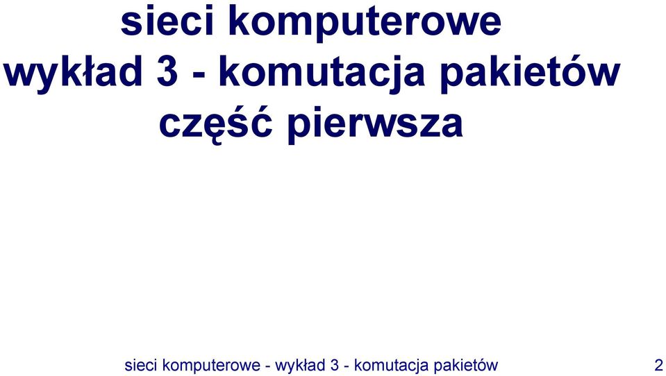 pierwsza sieci komputerowe -