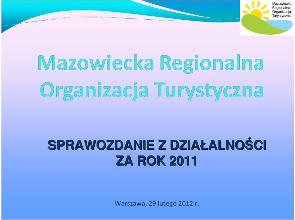 ZA ROK 2011