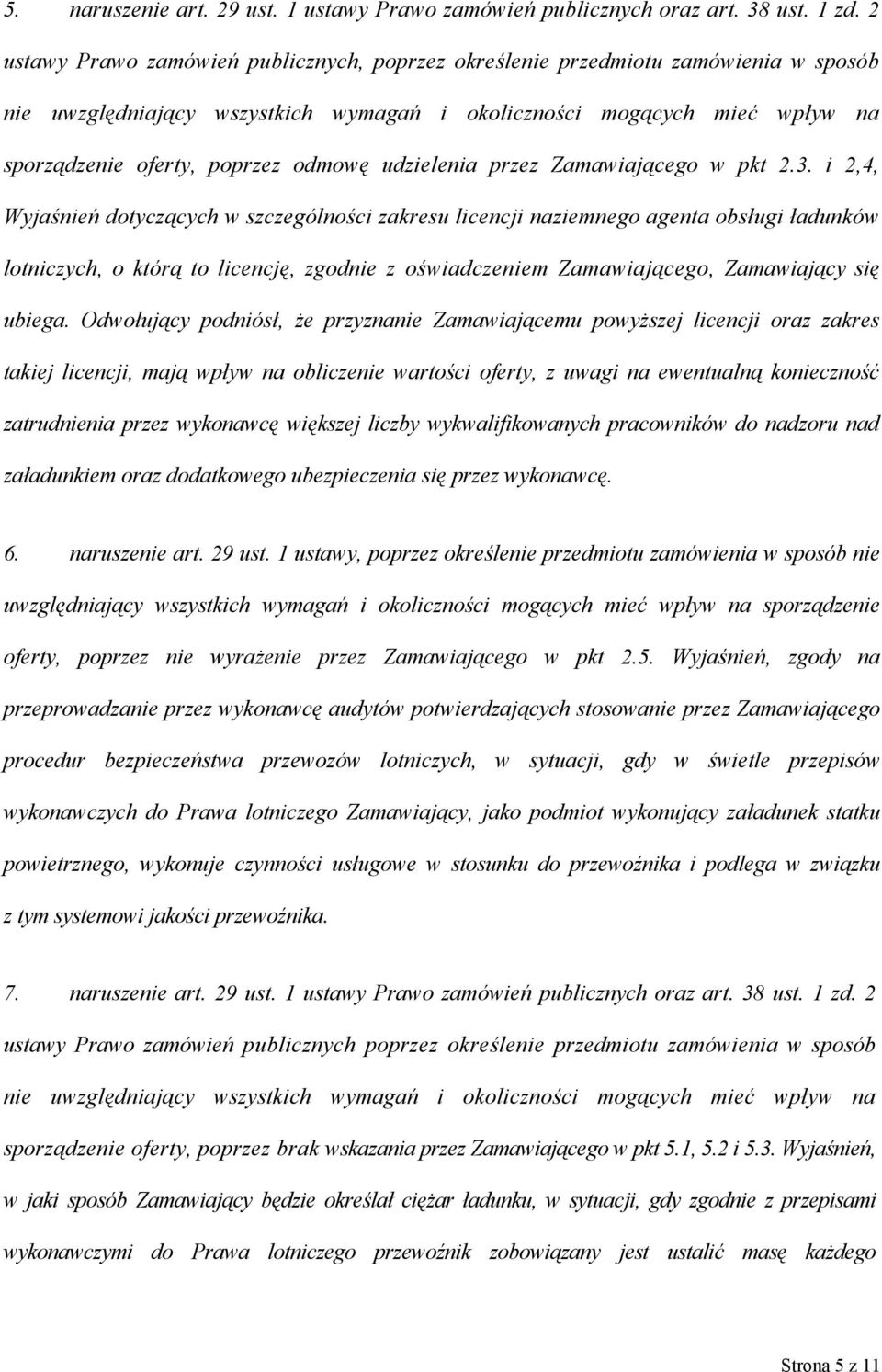 udzielenia przez Zamawiającego w pkt 2.3.