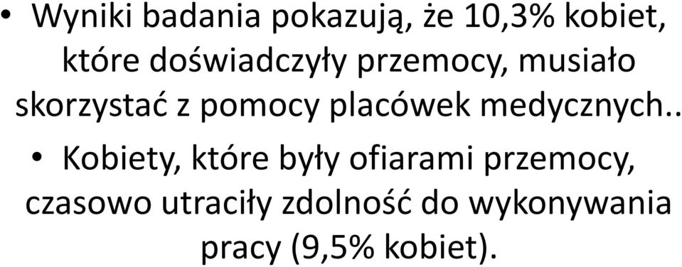 placówek medycznych.