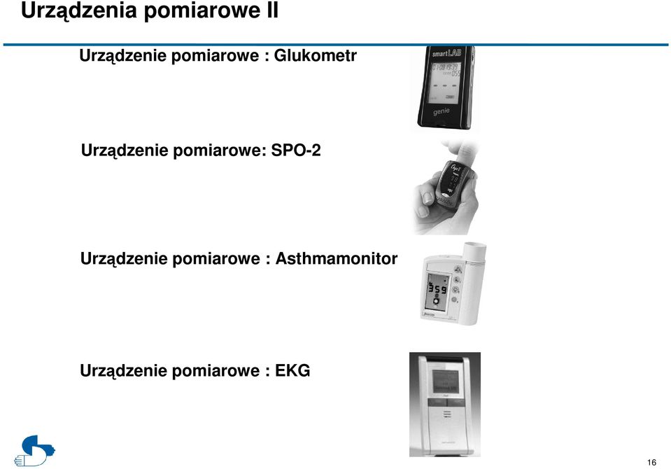 pomiarowe: SPO-2 Urządzenie pomiarowe