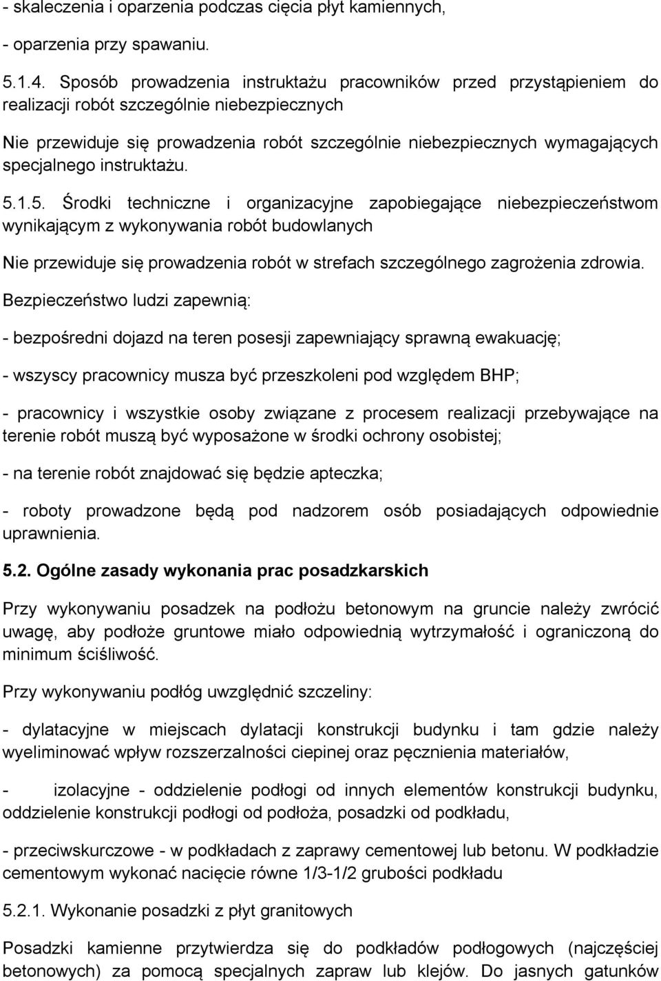 specjalnego instruktażu. 5.