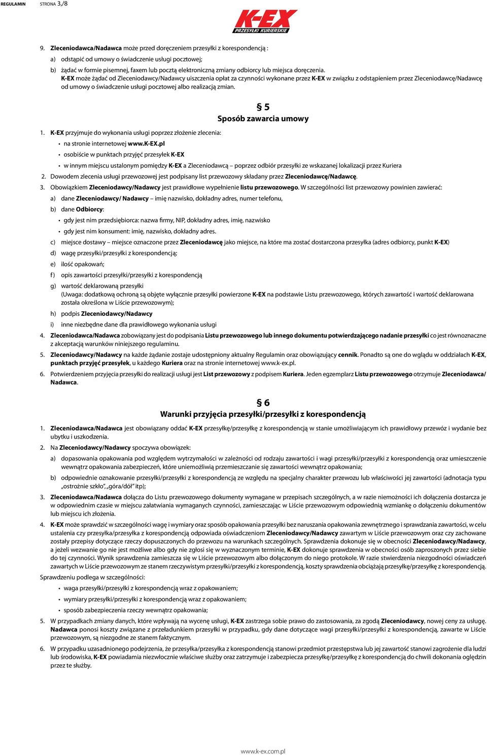 odbiorcy lub miejsca doręczenia.