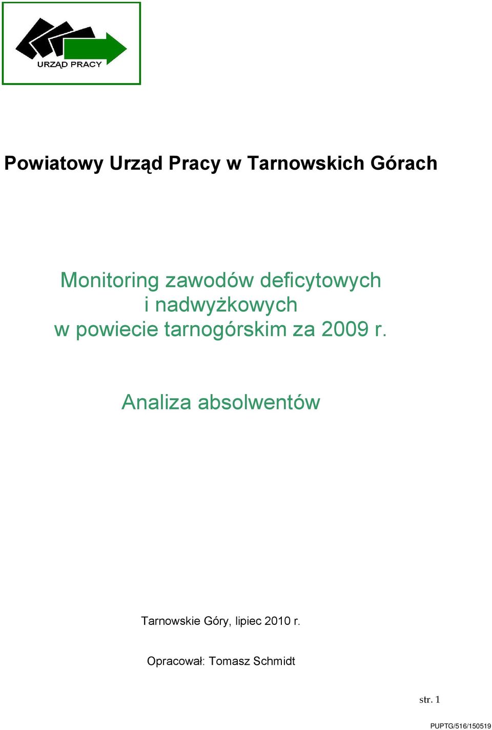 powiecie tarnogórskim za 2009 r.