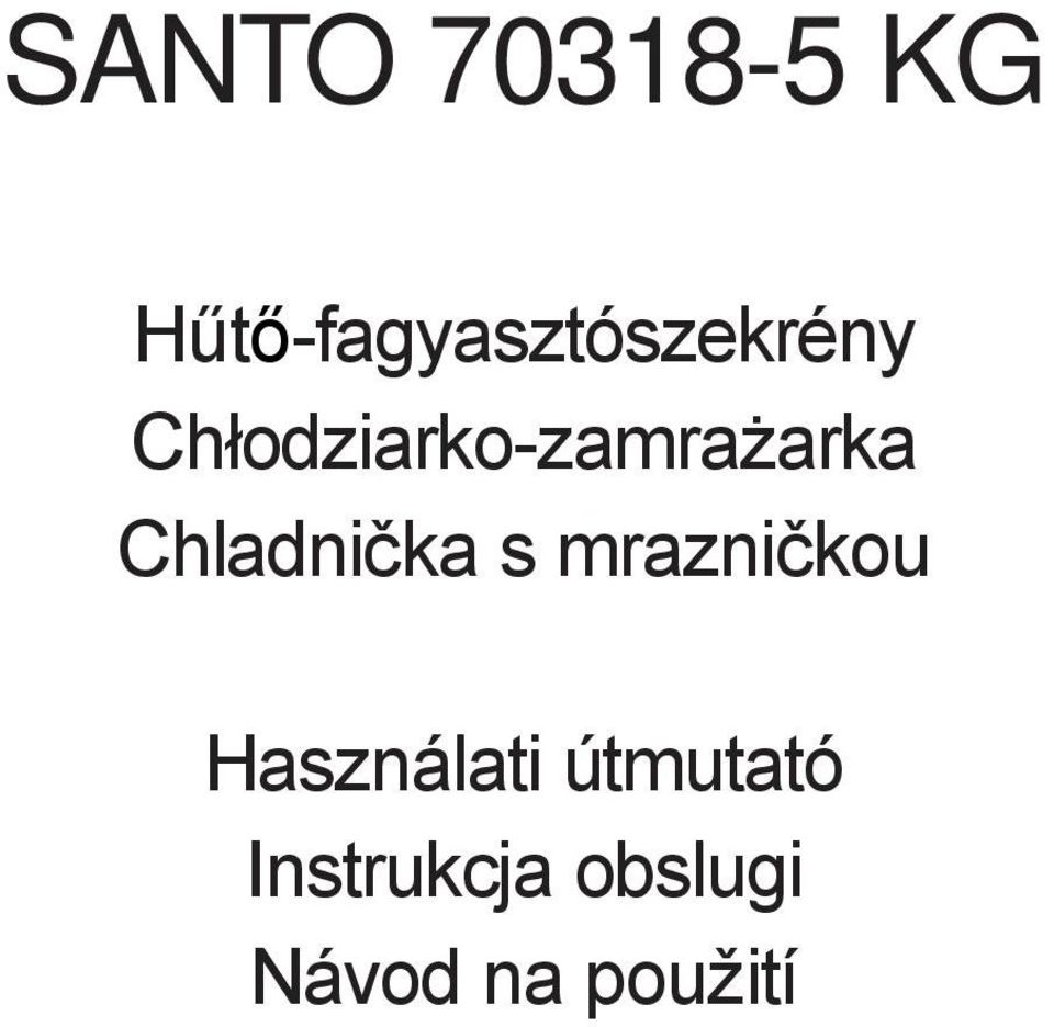 Chłodziarko-zamrażarka Chladnička s