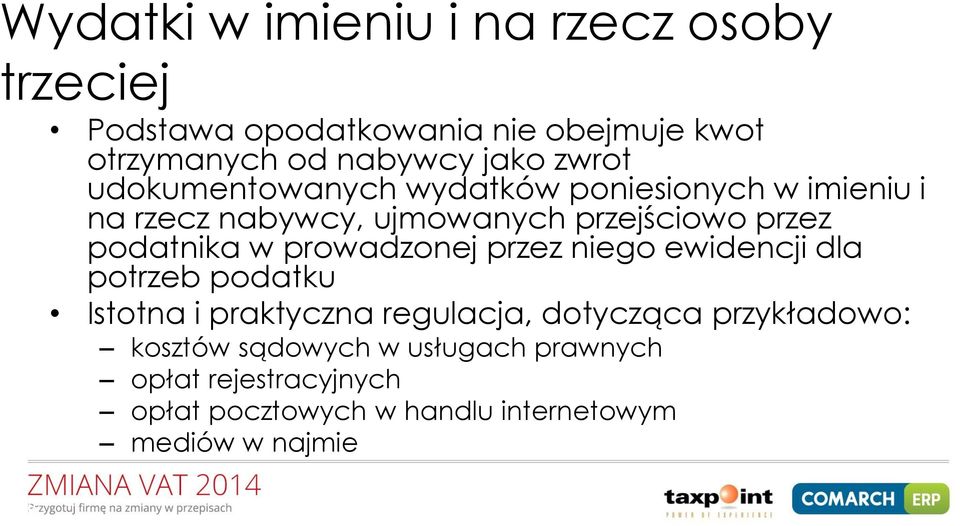 w prowadzonej przez niego ewidencji dla potrzeb podatku Istotna i praktyczna regulacja, dotycząca przykładowo: