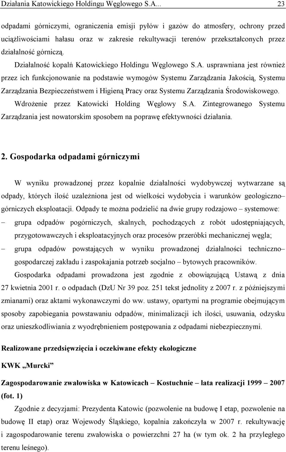 Działalność kopalń Katowickiego Holdingu Węglowego S.A.