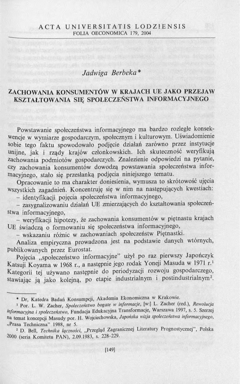 Ich skuteczność weryfikują zachow ania podm iotów gospodarczych.